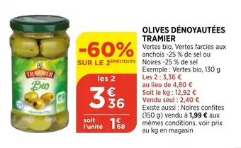 Bi1 Olives dénoyautées tramier offre