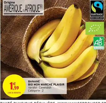 Intermarché Express Banane bio mon marche plaisir offre
