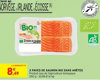 Intermarché Express 2 paves de saumon bio sans arêtes offre