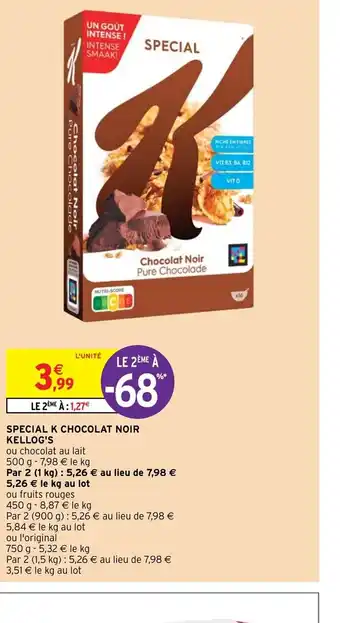 Intermarché Express Special K chocolat noir kellog's offre