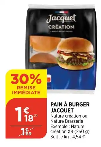Bi1 Pain à burger jacquet offre