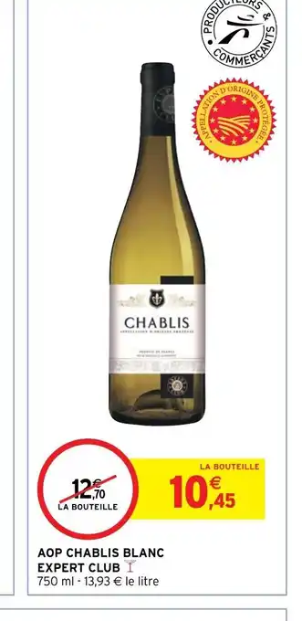 Intermarché Express AOP chablis blanc expert club offre
