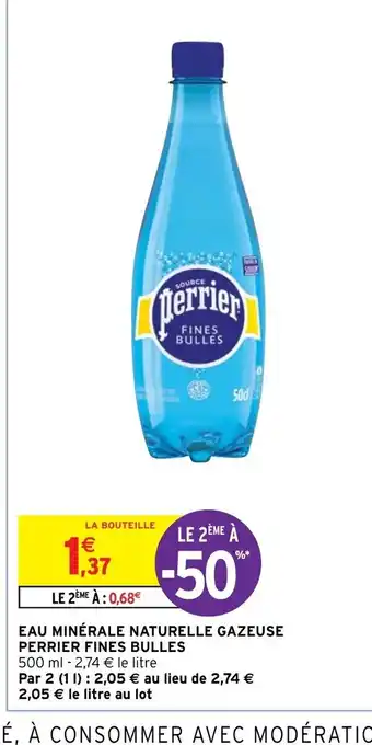 Intermarché Express Eau minerale naturelle gazeuse perrier fines bulles offre
