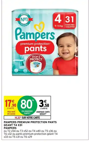 Intermarché Express Pampers premium protection pants geant T4 x31 pampers offre