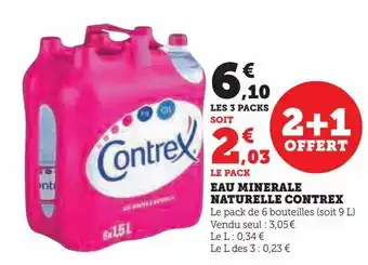 Super U Eau minerale naturelle contrex offre