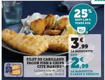 Super U Filet de cabillaud facon fish & chips cite marine(3) offre
