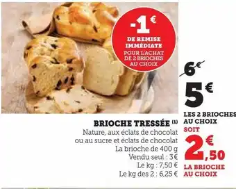 Super U Brioche tressée offre