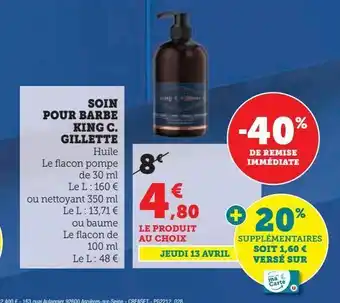 Hyper U Soin pour barbe king c. gillette offre