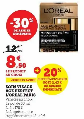 Hyper U Soin visage age perfect l'oreal paris offre