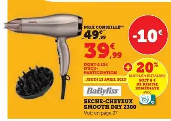 Seche-cheveux smooth dry 2300