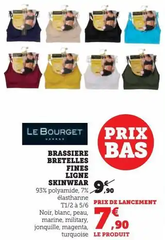 Hyper U Brassiere bretelles fines ligne skinwear le bourget offre