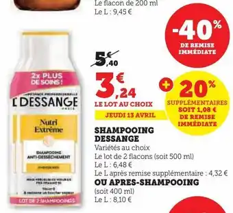 Hyper U Shampooing dessange ou apres-shampooing offre