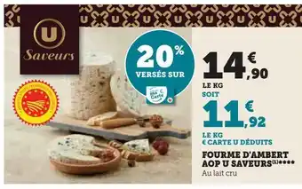 Super U Fourme d'ambert aop u saveurs(1)**** offre
