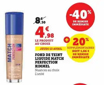 Hyper U Fond de teint liquide match perfection rimmel offre