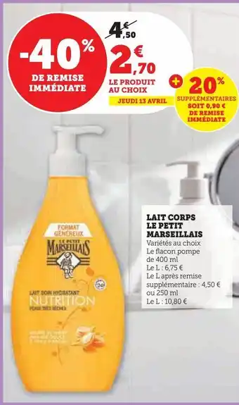 Hyper U Lait corps le petit marseillais offre