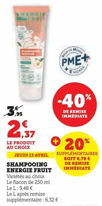 Hyper U Shampooing energie fruit offre