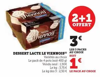 Hyper U Dessert lacte le viennois offre