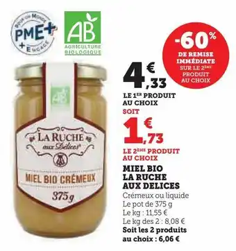 Hyper U Miel bio la ruche aux delices offre