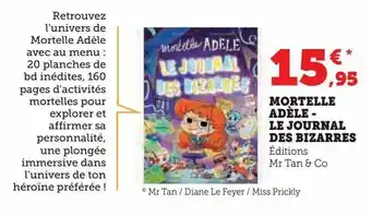 Hyper U Mortelle adèle - le journal des bizarres offre