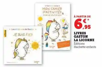 Hyper U Livres gaston la licorne offre