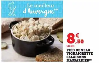Hyper U Pied de veau vignaigrette salaisons massardier offre