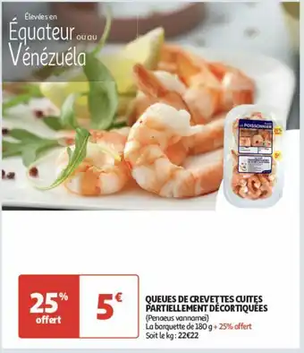 Auchan Supermarché Queues de crevettes cuites partiellement décortiquées offre