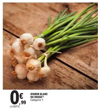 E.Leclerc Oignon Blanc Ou Rouge offre
