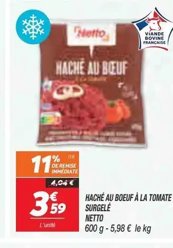 Netto Hache au boeuf a la tomate surgele netto offre