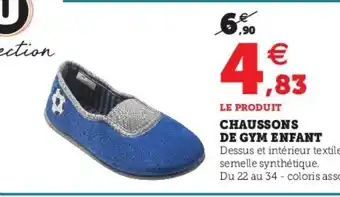 Super U Chaussons de Gym Enfant offre