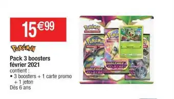 Cora x Carrefour Pack 3 Boosters Février 2021 Pokémon offre