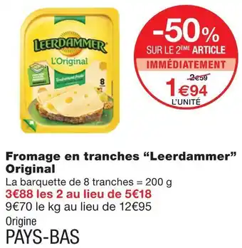 Monoprix Leerdammer fromage en tranches original offre