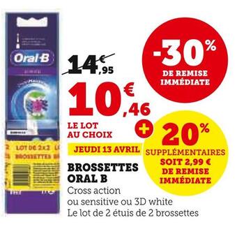 U Express Oral b brossettes offre