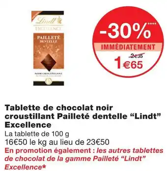 Monoprix Lindt tablette de chocolat noir croustillant pailleté dentelle excellence offre