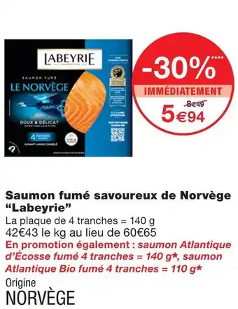 Monoprix Labeyrie saumon fumé savoureux de norvège offre
