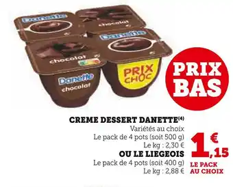 U Express Danone creme dessert danette offre