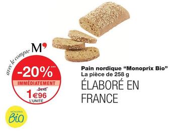 Monoprix Monoprix bio pain nordique offre