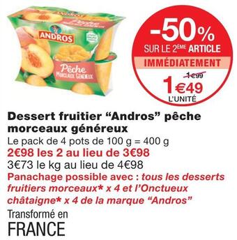 Monoprix Andros dessert fruitier pêche morceaux généreux offre