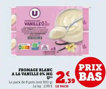 U Express U fromage blanc a la vanille 0% mg offre