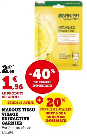 U Express Garnier masque tissu visage skinactive offre