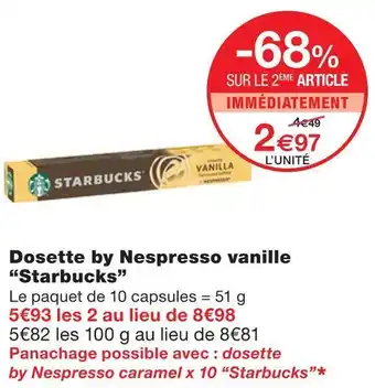 Monoprix Starbucks dosette by nespresso vanille offre