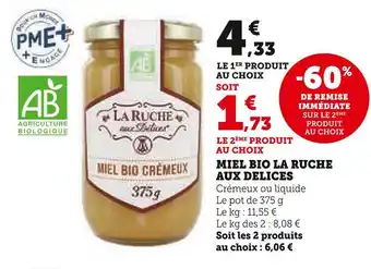 U Express La ruche aux delices miel bio offre