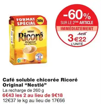Monoprix Nestlé café soluble chicorée ricoré original offre