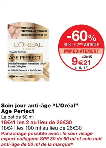 Monoprix L’oréal soin jour anti-âge age perfect offre