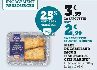 U Express Cité marine filet de cabillaud facon fish & chips offre