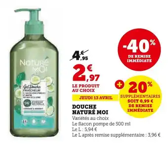 U Express Nature & moi douche offre