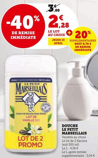 U Express Le petit marseillais douche offre
