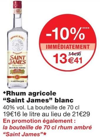 Monoprix Saint james rhum agricole blanc offre