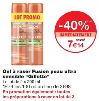 Monoprix Gillette gel à raser fusion peau ultra sensible offre
