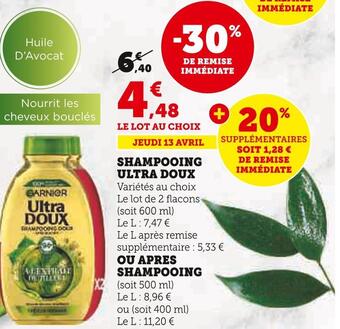 Super U Garnier shampooing ultra doux offre
