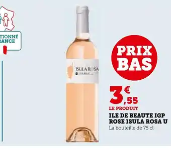 U Express U ile de beaute igp rose isula rosa offre